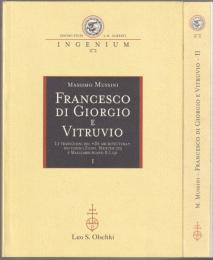 Francesco di Giorgio e Vitruvio : le traduzioni del "De architectura" nei Codici Zichy, Spencer 129 e Magliabechiano II.I.141