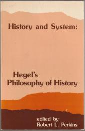 History and system : Hegel's philosophy of history.