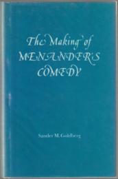 The making of Menander's comedy.