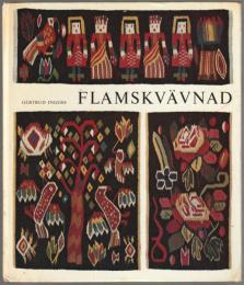 Flamskvävnad.