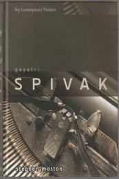 Gayatri Spivak : ethics, subalternity and the critique of postcolonial reason.