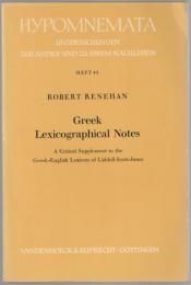 Greek lexicographical notes : a critical supplement to the Greek-English lexicon of Liddell-Scott-Jones.