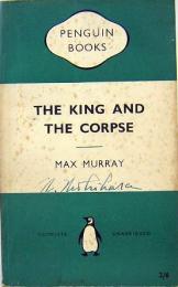 MAX MURRAY / The King And The Corpse　PENGUIN BOOKS 1177