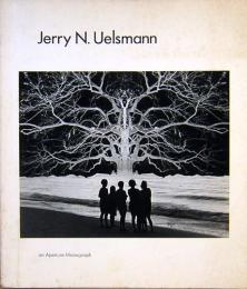 Jerry N. Uelsmann  an Aperture Monograph