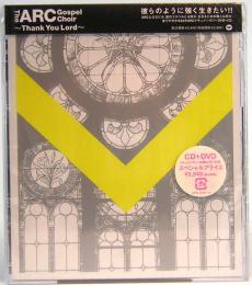 CD+DVD　The ARC Gospel Choir  ～Thank You Lord～　エーアールシー・ゴスペル・クワイアー