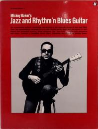 Mickey Baker's Jazz & Guitar Rhythm 'N Blues Guitar　ジャズ・アンド・リズム&ブルース・ギター