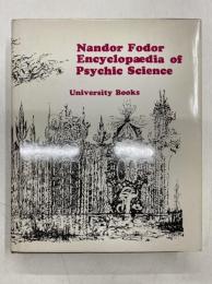 Nsndor Fodor Encycloaedia of Psychic Science