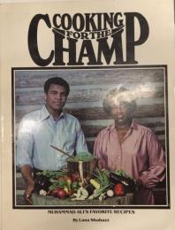 COOKING FOR THE CHAMP　MUHAMMAD ALI'S FAVORITE RECIPES　モハメド・アリ　洋書