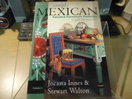 Simply Mexican: Painted Furniture Patterns   (スペイン語)