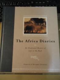 Africa Diaries: An Illustrated Memoir of Life in the Bush