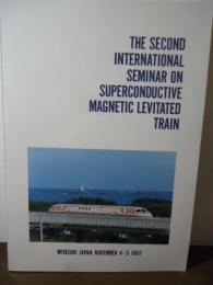 第2回 超電導磁気浮上鉄道国際セミナー報告書