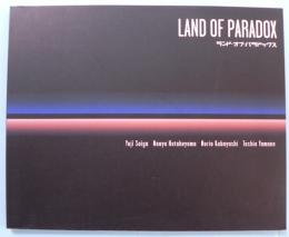 ランド・オブ・パラドックス　LAND OF PARADOX