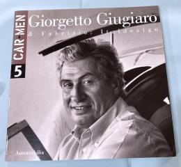 Giorgetto Giugiaro & Fabrizio : Italdesign  CAR MEN 5 ジョルジェット・ジウジアーロとイタルデザイン