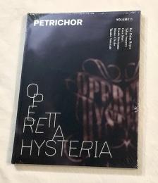 PETRICHOR VOL.1 OPERETTA HYSTERIA オペレッタ ヒステリア