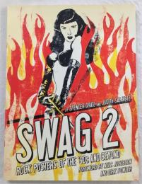 Swag 2　Rock Posters of the 90's and Beyond