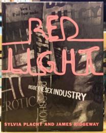 Red Light Inside the Sex Industry