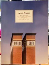 Aldo Rossi The Complete Buildings and Projects 1981-1991 アルド・ロッシ