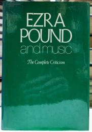 Ezra Pound and Music エズラ・パウンド