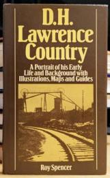 D.H.Lawrence Country : A Portrait of His Early Life and Background with Illustrations, Maps and Guides （D.H.ロレンス）