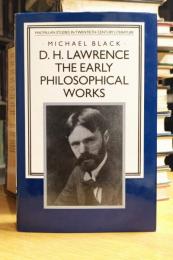 D.H. Lawrence: The Early Philosophical Works: A Commentary Studies in Twentieth-Century Literature