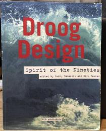 Droog Design Spirit pf the Nineties