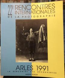 22eme rencontres internationales de la photographie arles【第22回国際写真会議カタログ】