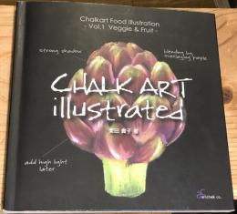 Chalk art illustrated vol.1―food illustration Veggie & fruit