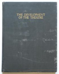 The Development of the Theatre