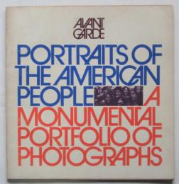 AVANT GARDE　No.13 　Portraits of American People-Monumental Portfolio of Photographs