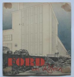 FORD am Rhein　フォード・ライン工場パンフレット