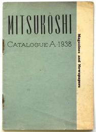 MITSUKOSHI Catalogue:A 1938　外国新聞雑誌目録