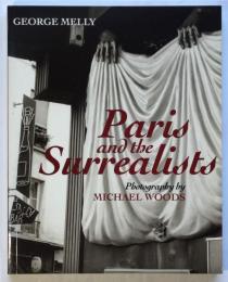 パリとシュルレアリスト　Paris and the Surrealist