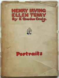 Henry Irving, Ellen Terry ： a book of pertraits　復刻叢書第二