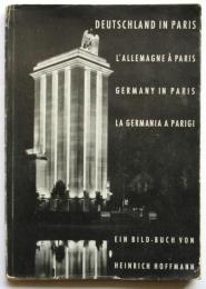 Deutschland in Paris 1937 パリ万国博覧会ドイツ館記念写真集