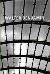 Walter Benjamin : A Philosophical Portrait