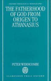 The Fatherhood of God from Origen to Athanasius