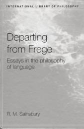 Departing from Frege : Essays in the Philosophy of Language