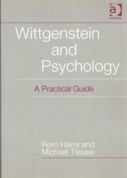 Wittgenstein and Psychology : A Practical Guide