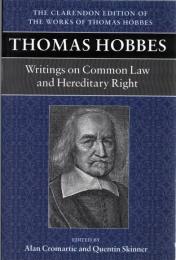 Thomas Hobbes : Writings on Common Law and Hereditary Right