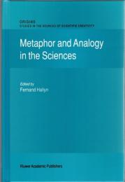 Metaphor and Analogy in the Sciences (Origins: Studies in the Sources of Scientific Creativity)
