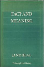 Fact and Meaning: Quine and Wittgenstein on Philosophy of Language 