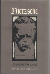 Nietzsche : A Frenzied Look