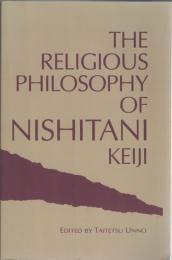 The Religious Philosophy of Nishitani Keiji : Encounter With Emptiness