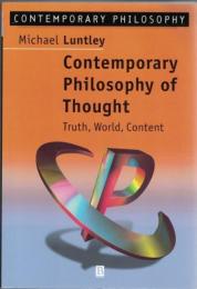 Contemporary Philosophy of Thought : Truth, World, Content