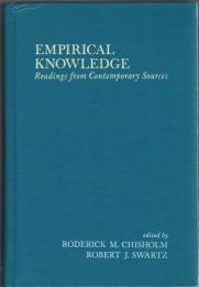 Empirical Knowledge ; Readings from Contemporary Sources