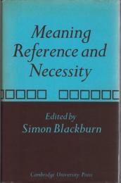 Meaning Reference and Necessity : New Studies in Semantics