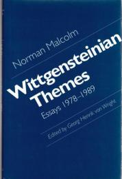 Wittgensteinian Themes : Essays, 1978-1989