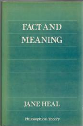 Fact and Meaning : Quine and Wittgenstein on Philosophy of Language