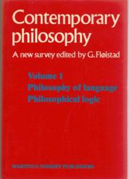 Contemporary Philosophy: A New Survey Vol.1 : Philosophy of Language/ Philosophical Logic