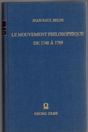 Le Mouvement Philosophique de 1748 à 1789